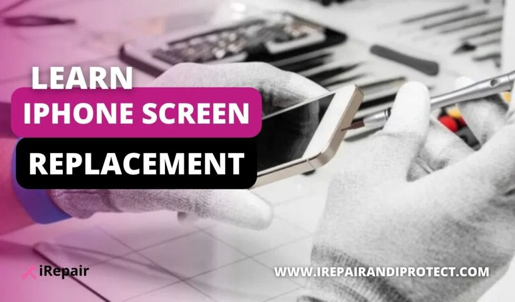Repair an iPhone Screen