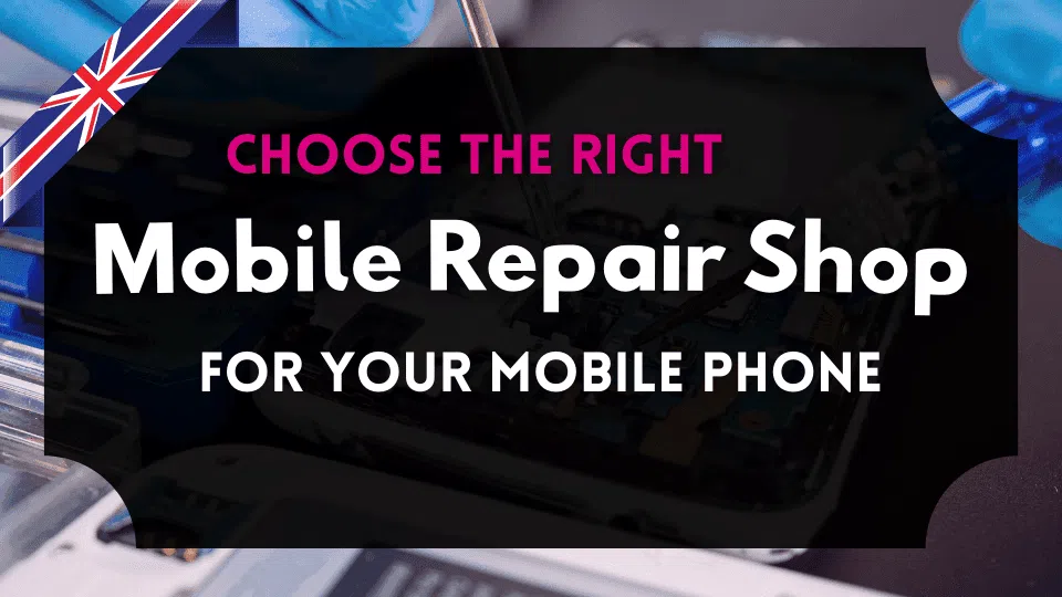Expert Mobile Phone Repair Services in the UK