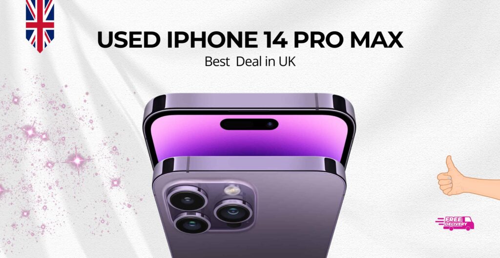 Used iPhone 14 Pro Max on a Budget: Best Deal in UK